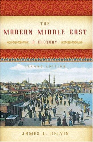 James L. Gelvin: The Modern Middle East (Paperback, 2007, Oxford University Press, USA)