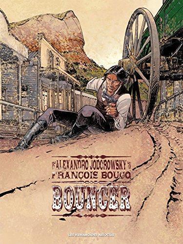 Alejandro Jodorowsky, François Boucq: Bouncer intégrale (French language)