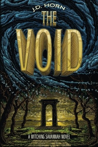 J.D. Horn: The Void (Paperback, 2014, 47North)