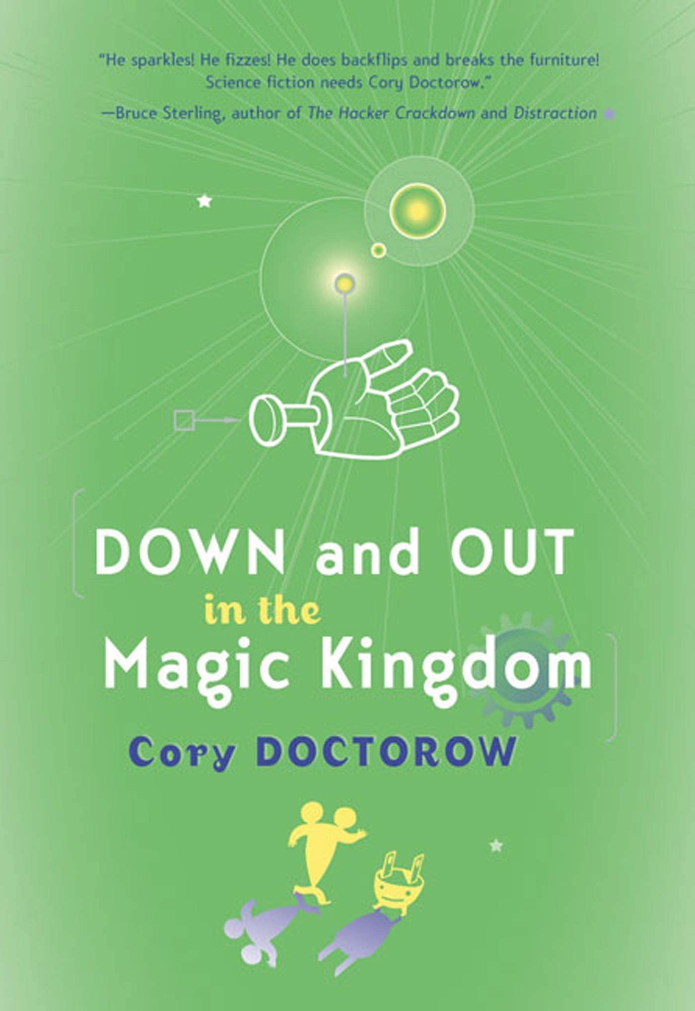 Cory Doctorow (Duplicate): Down and Out in the Magic Kingdom (Paperback, 2003, Tor)