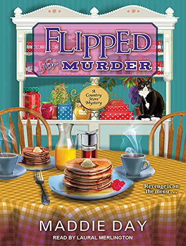 Laural Merlington, Maddie Day: Flipped For Murder (AudiobookFormat, 2016, Tantor Audio)