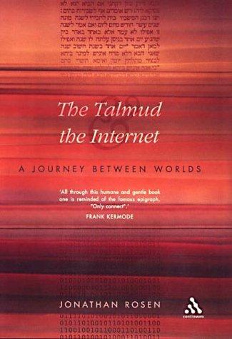 Jonathan Rosen: Talmud and the Internet (Hardcover, 2001, Continuum International Publishing Group)