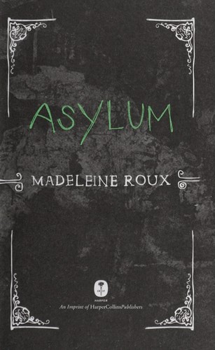 Madeleine Roux: Asylum (2013)