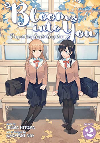 Hitoma Iruma, Nakatani Nio: Bloom Into You (Paperback, 2020, Seven Seas)