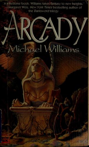Williams, Michael: Arcady