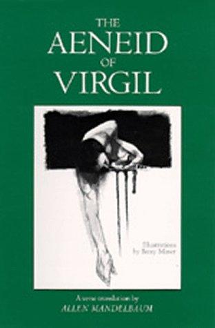 Publio Virgilio Marone: The Aeneid of Virgil (Paperback, 1982, University of California Press)