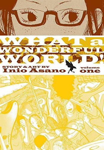 Inio Asano: What a Wonderful World!, Vol. 1