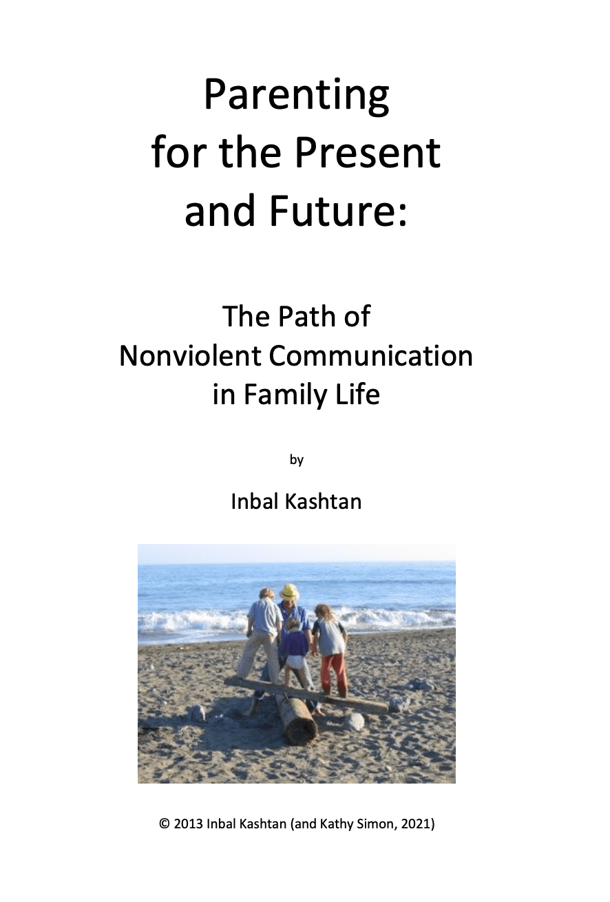 Inbal Kashtan, Kathy Simon: Parenting for the Present and Future (EBook, 2021, The Fearless Heart)