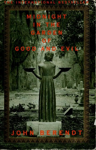 John Berendt: Midnight in the Garden of Good and Evil (1995, Vintage Books)