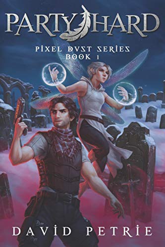 David Petrie: Party Hard (Paperback, 2020, Mountaindale Press)