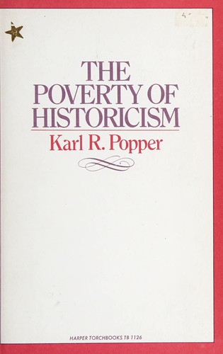 Karl Popper: The Poverty of Historicism (Harper Torchbooks. the Academy Library) (Paperback, 1964, HarperCollins Publishers)