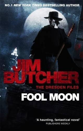 Jim Butcher: Fool Moon (2010, Little, Brown Book Group Limited)