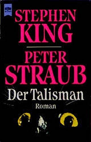 Stephen King, Peter Straub, Peter Straub: Der Talisman (German language, 1988)