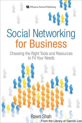 Rawn Shah: Social networking for business (2010, Wharton School Pub.)