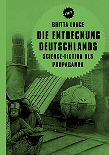 Britta Lange: Die Entdeckung Deutschlands (Paperback, German language, 2014, Verbrecher Verlag)