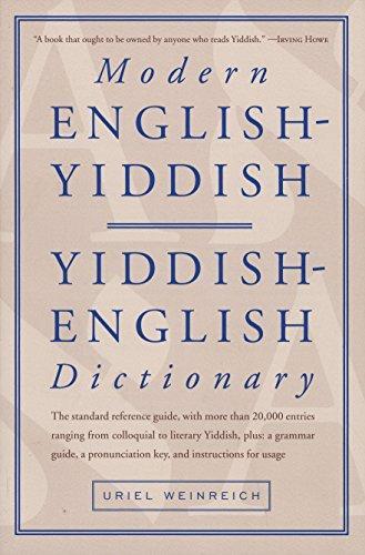 Uriel Weinreich: Modern English-Yiddish, Yiddish-English dictionary (1977)