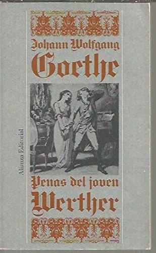Johann Wolfgang von Goethe: Penas del joven Werther (Spanish language, 1984, Alianza Editorial)