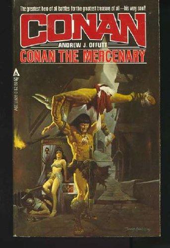 Andrew J. Offutt: Conan The Mercenary (1981)