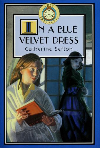 Catherine Sefton: In a blue velvet dress (2002, Volo)