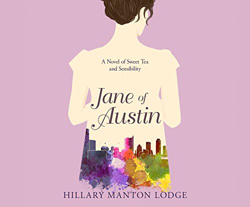 Hillary Manton Lodge, Kate Handford: Jane of Austin (AudiobookFormat, 2017, Dreamscape Media)