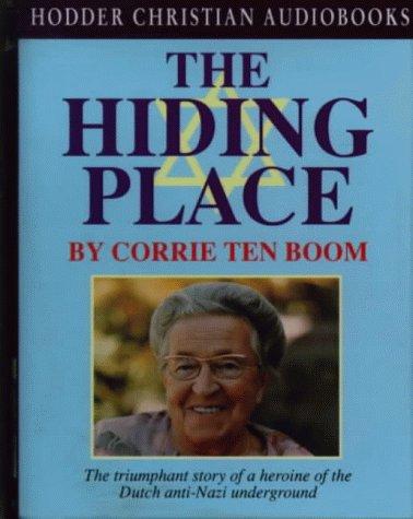 Elizabeth Sherrill, John Sherrill, Corrie ten Boom, John Scherrill, Corrie Ten Boom, Corrie ten Boom, Jill De Haan, Daniel Strange: The Hiding Place (AudiobookFormat, 1994, Hodder & Stoughton Religious)