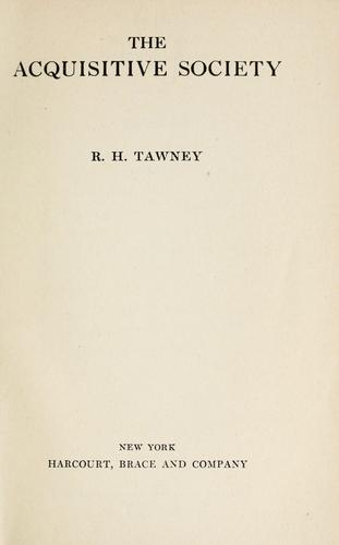 Richard H. Tawney: The acquisitive society (1920, Harcourt, Brace and Howe)