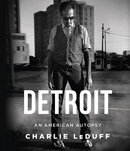 Eric Martin, Charlie LeDuff: Detroit (2013, HighBridge Audio)