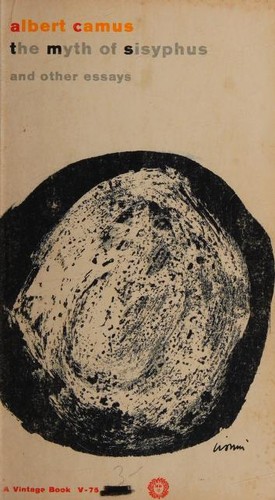 Albert Camus: The myth of Sisyphus, and other essays. (1961, Vintage Books)