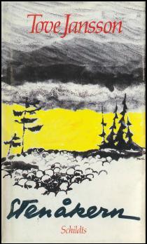 Tove Jansson: Stenåkern. (Swedish language, 1984, Schildt)