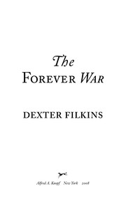 Dexter Filkins: The Forever War (EBook, 2008, Knopf Doubleday Publishing Group)
