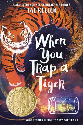 Tae Keller: When you trap a tiger (Hardcover, 2020, Random House Children's Books)