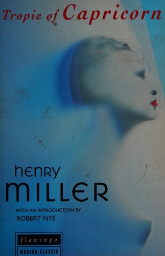 Henry Miller: Tropic of Capricorn (1993, Flamingo)