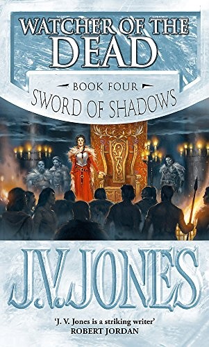 J. V. Jones: Watcher of the Dead (Paperback, Orbit)