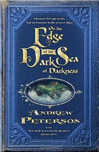 Andrew Peterson: On the Edge of the Dark Sea of Darkness (2008)