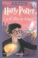 J.K. Rowling: Harry Potter y El Caliz de Fuego (Spanish language, 2001, Turtleback Books Distributed by Demco Media)