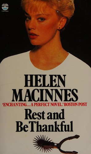 Helen MacInnes: Rest and be thankful (1981, Fontana)