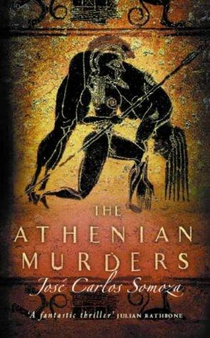 José Carlos Somoza: The Athenian murders (2002, Abacus)