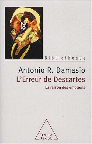António Damásio: L'erreur de Descartes (French language)