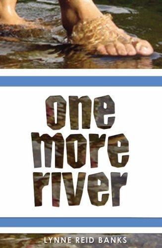Lynne Reid Banks: One More River (Paperback, 2007, Barn Owl Books, London)