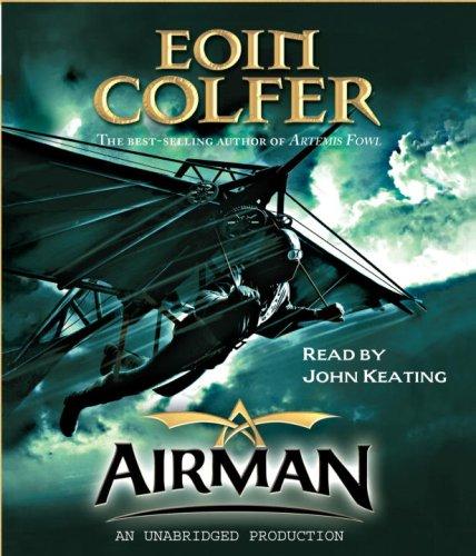 Eoin Colfer: Airman (2007, Listening Library (Audio))