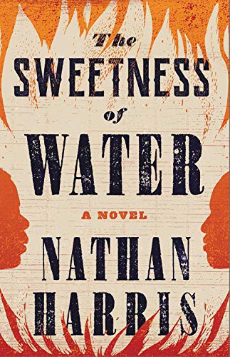 Nathan Harris: The Sweetness of Water (Hardcover, 2021, Little, Brown and Company)