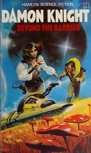 Damon Knight: Beyond the barrier (1978, Hamlyn)