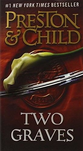 Douglas Preston, Lincoln Child: Two Graves (Pendergast) (2013, Grand Central Publishing)