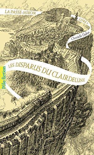 Christelle Dabos: Les disparus du Clairdelune (French language)
