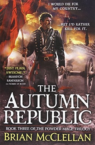 Brian McClellan: The Autumn Republic (Paperback, 2016, Orbit)