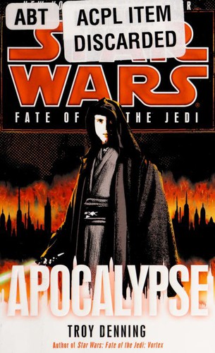 Troy Denning: Star Wars: Apocalypse (2013, Lucas Books)