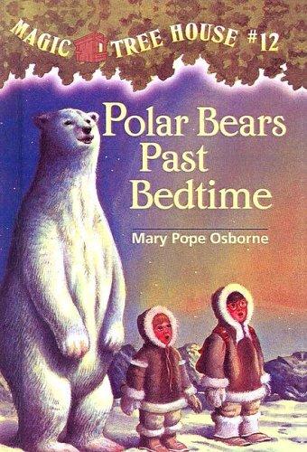 Mary Pope Osborne: Polar Bears Past Bedtime (1999, Tandem Library)