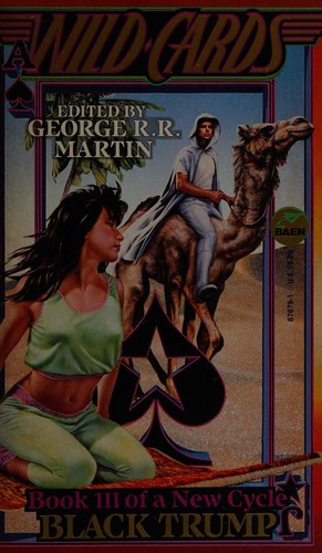George R. R. Martin: Black Trump (Wild Cards: A New Cycle, Book 3) (Black Trump, Book 3) (Paperback, 1995, baen)