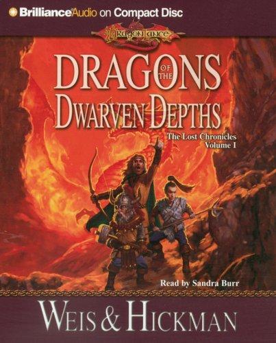 Tracy Hickman, Margaret Weis: Dragons of the Dwarven Depths (AudiobookFormat, 2006, Brilliance Audio on CD)