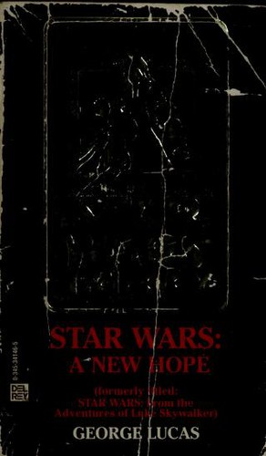 George Lucas: Star wars, a new hope (Paperback, 1978, Ballantine Books)